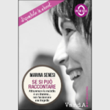 “Se si può raccontare”